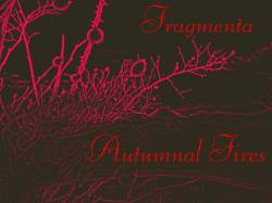 Fragmenta (ITA) : Autumnal Fires
